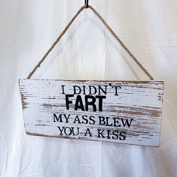 “I didn’t fart..” Handmade Sign Wall Plaque - Picture 1 of 2